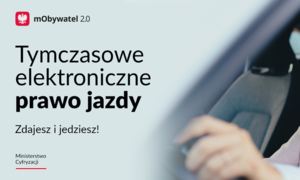 napis Tymczasowe elektroniczne prawo jazdy i częściowy widok  osoby siedzącej za kierownicą pojazdu.